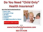 Affordable Arizona Child Only Health Insurance